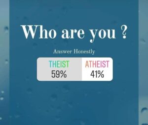 Poll on Atheist vs theist