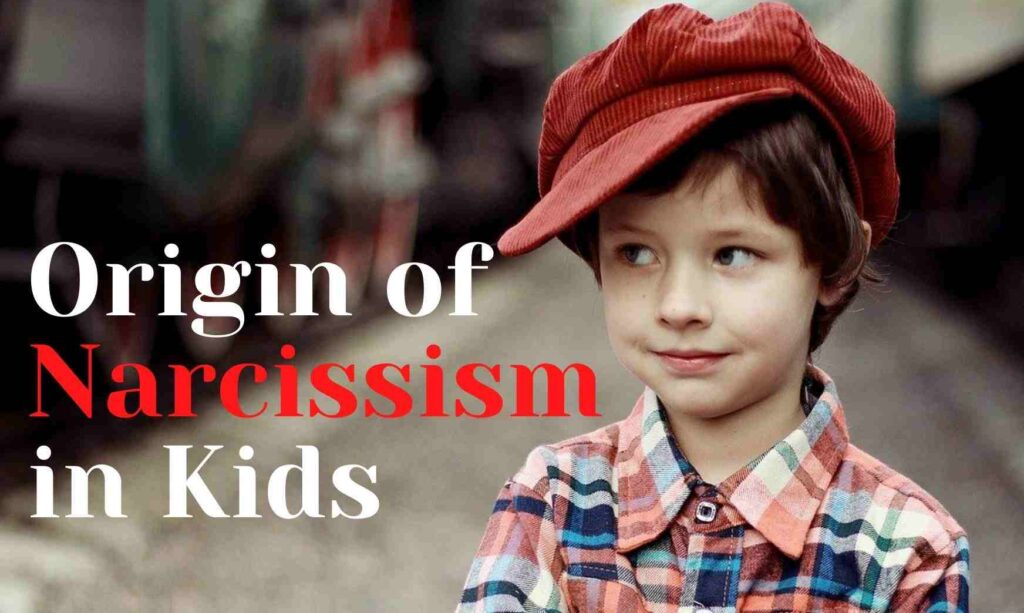 Banner of "Origin of Narcissism in Kids"