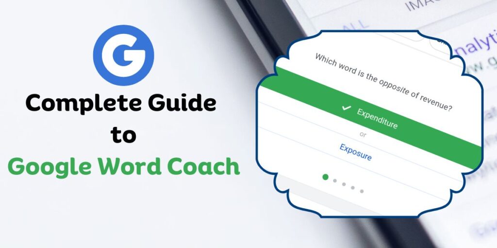 Guide to Google Word Coach