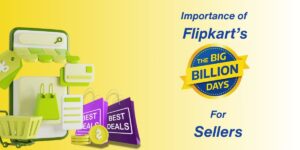 Banner with text indicating the Importance of Big Billion Days for Flipkart Sellers