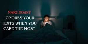 banner for Why narcissists ignores your text