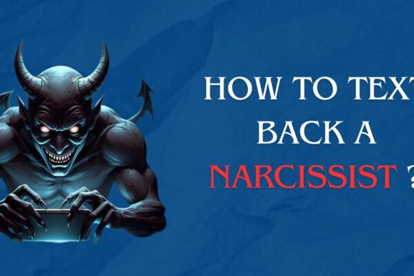 banner saying how to text back a narcissist