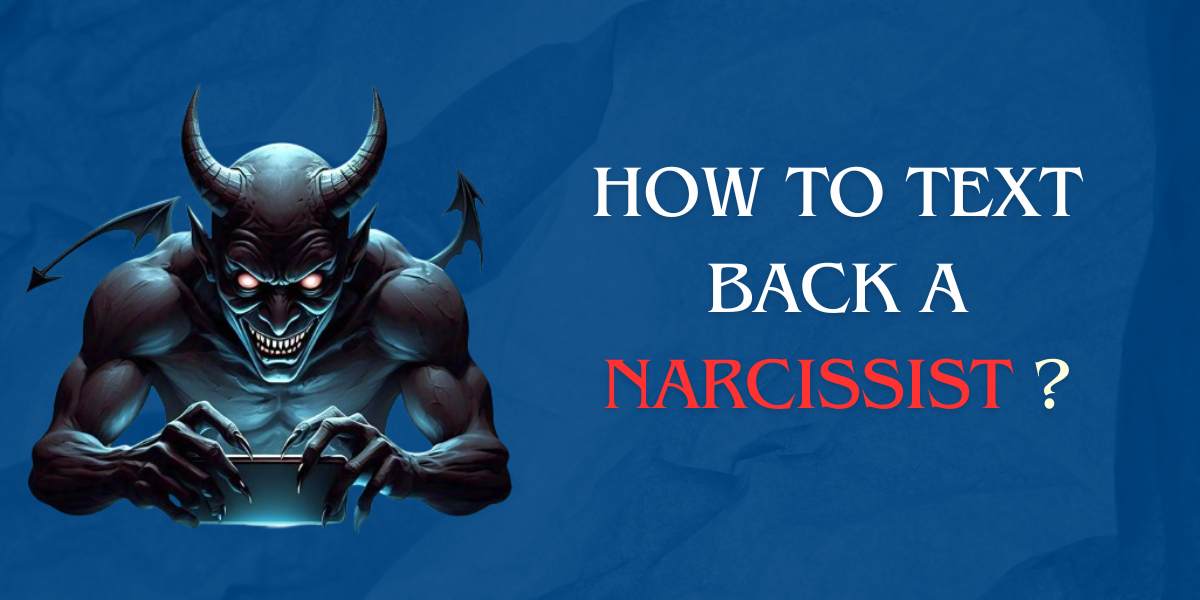 banner saying how to text back a narcissist