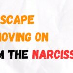 Blog banner with text No escape, no moving on from the narcissist resembling Narcissist don't let you move on